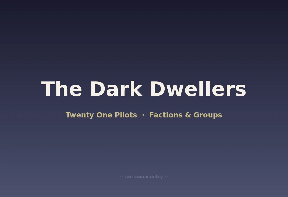 The Dark Dwellers