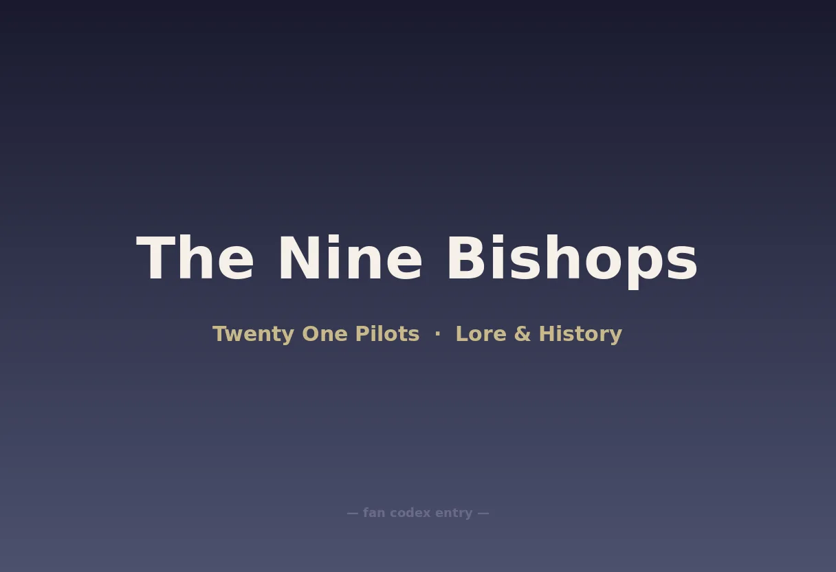 The Nine Bishops