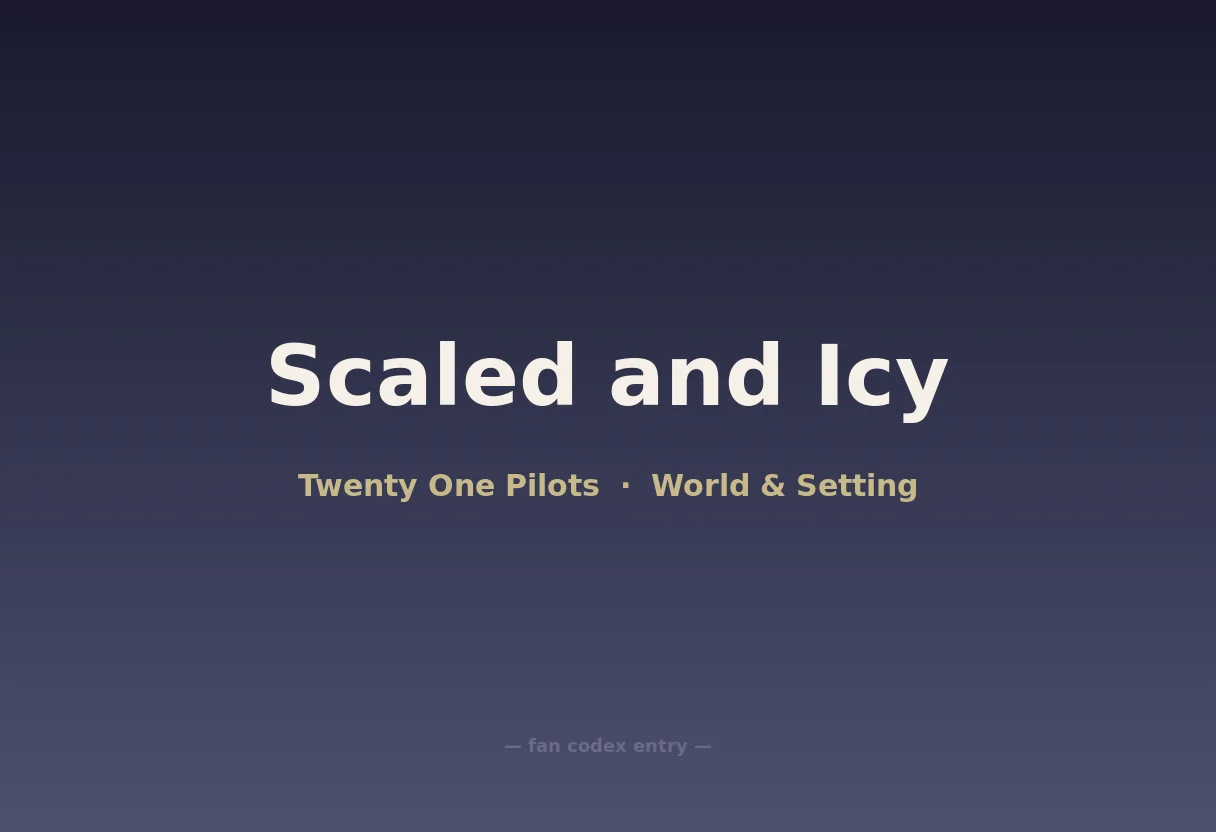 Scaled and Icy